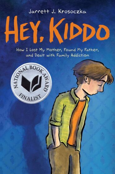 Hey, Kiddo: A Graphic Novel